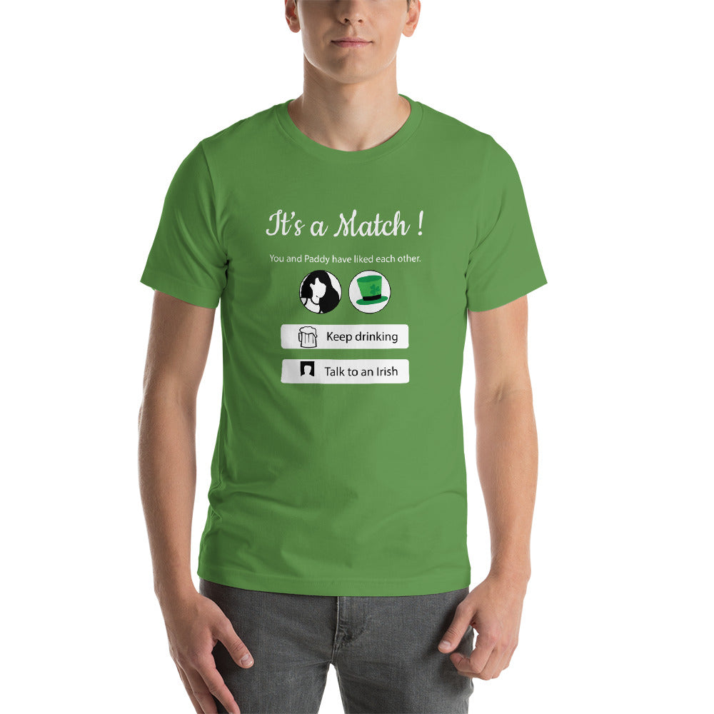 Hilarious st Patricks day shirt It's a match t-shirt - funny online dating shirt