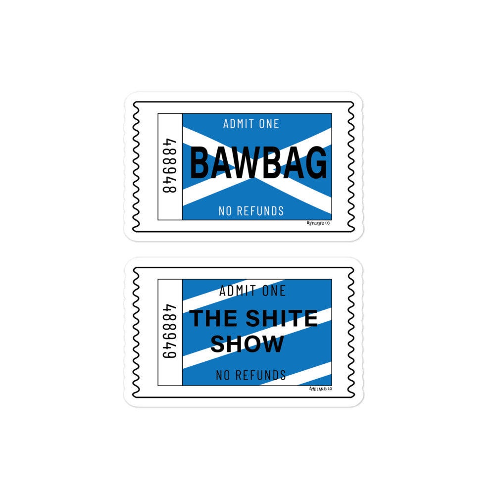 The scottish bawbag shite show sticker
